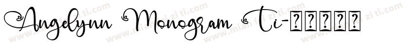 Angelynn Monogram Ti字体转换